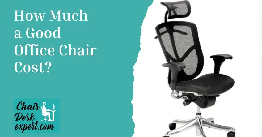 How Much a Good Office Chair Cost