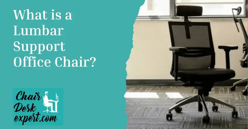 What is a Lumbar Support Office Chair