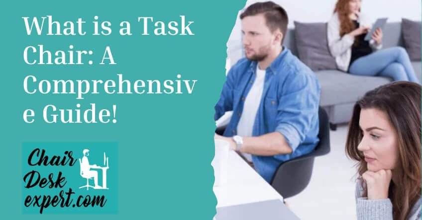 What is a Task Chair?