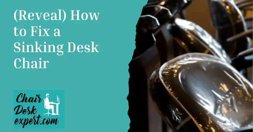 How to Fix a Sinking Desk Chair
