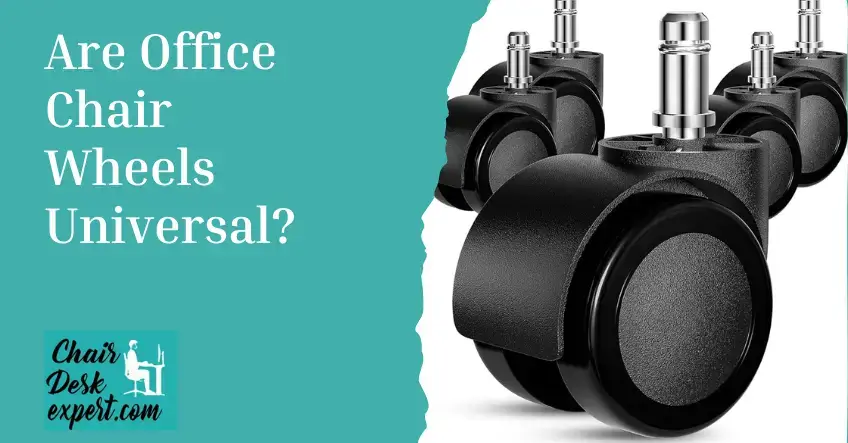Are Office Chair Wheels Universal