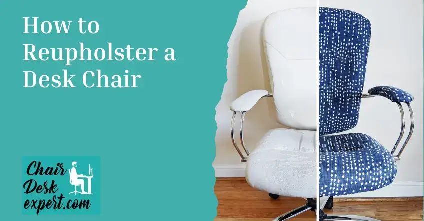 How to Reupholster a Desk Chair