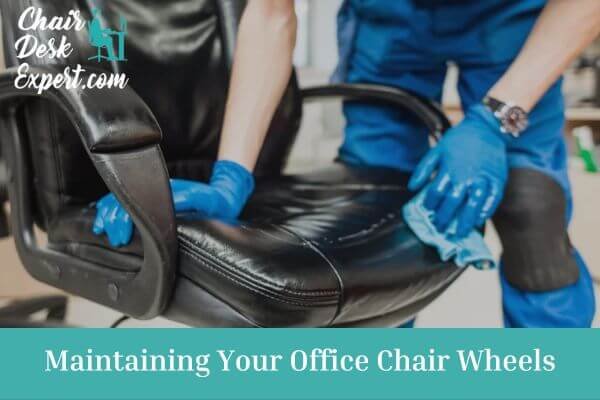 Maintaining Your Office Chair Wheels