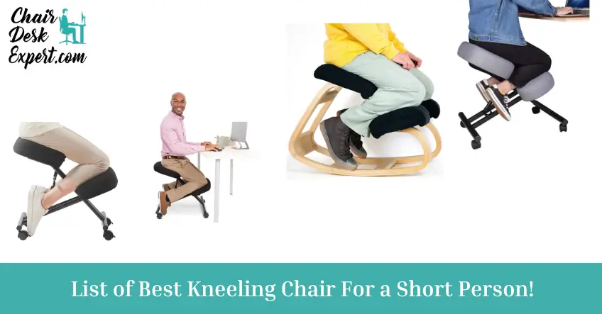 List of Best Kneeling Chair For a Short Person