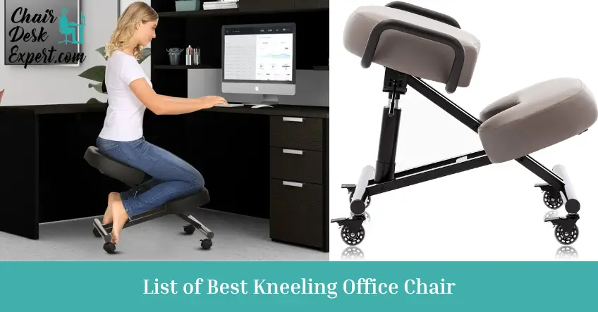 List of Best Kneeling Office Chair