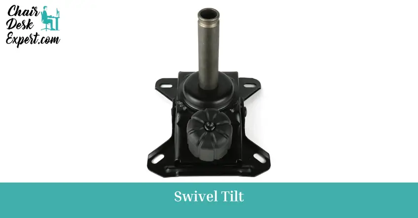 Swivel Tilt