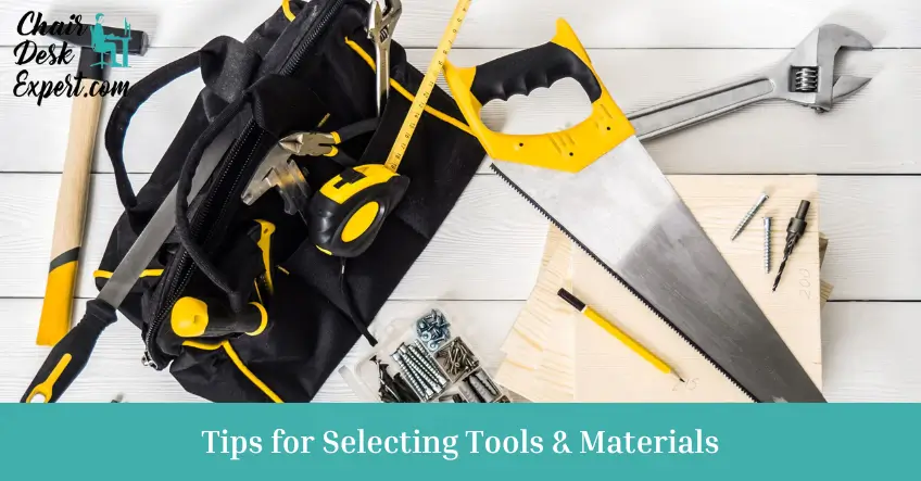 Tips for Selecting Tools & Materials