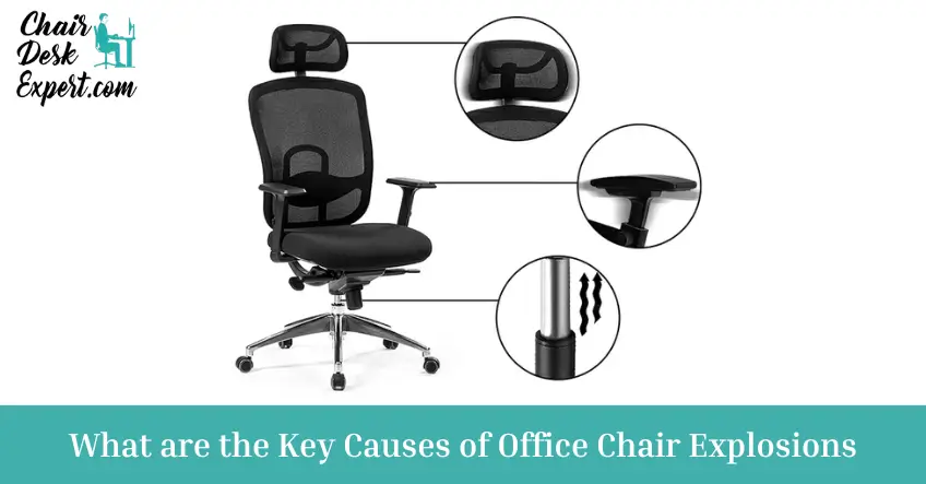 What are the Key Causes of Office Chair Explosions