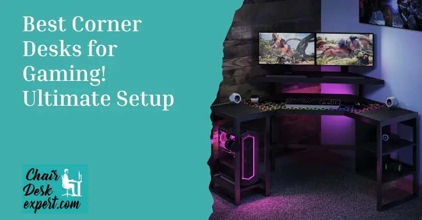 Best Corner Desks for Gaming