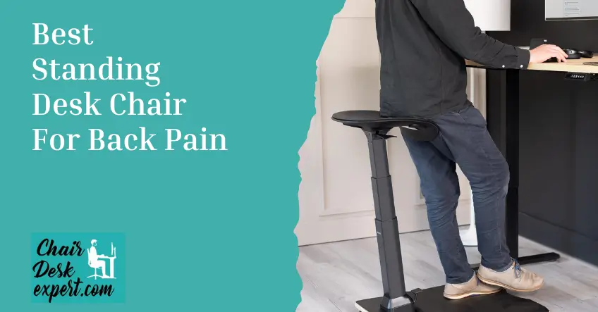 Best Standing Desk Chair For Back Pain