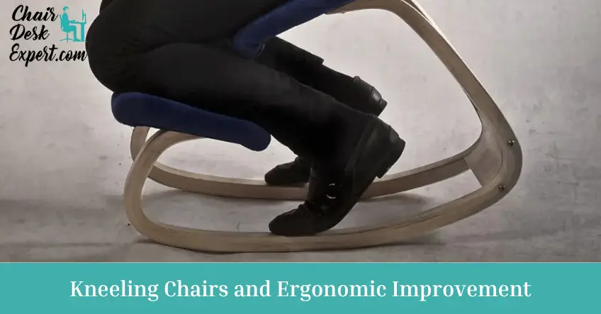 Kneeling Chairs and Ergonomic Improvement