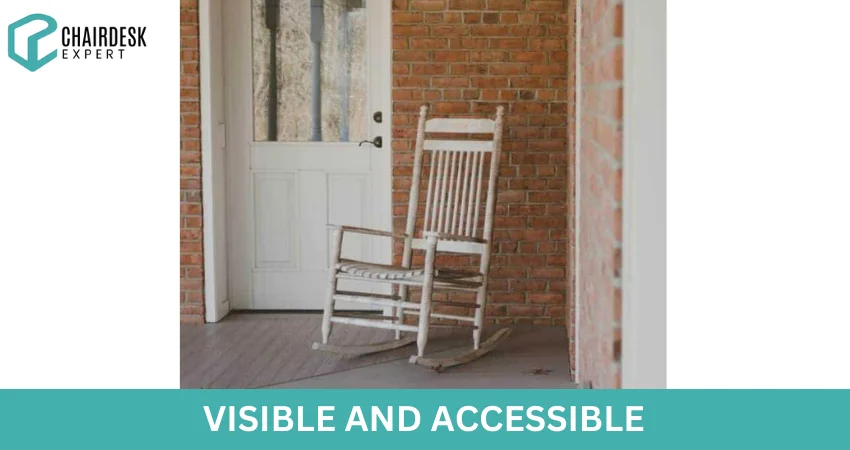 Visible and accessible