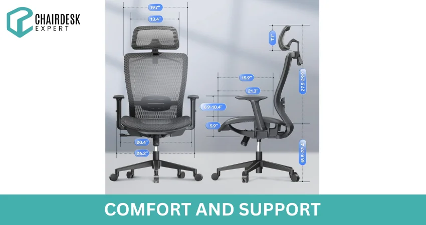 Comfort and Support