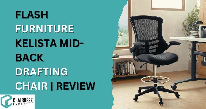 Flash Furniture Kelista Mid-Back Drafting Chair Review