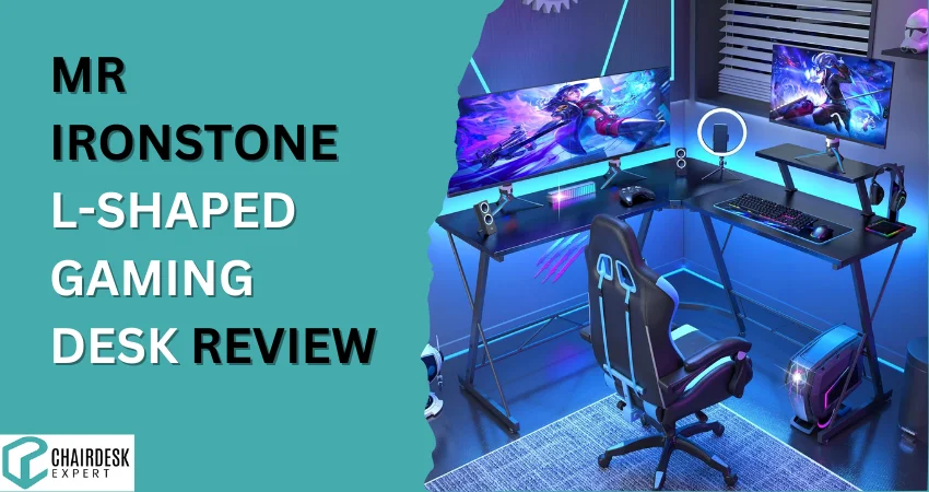 Mr IRONSTONE L-Shaped Gaming Desk Review
