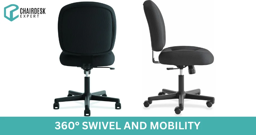 360° Swivel and Mobility
